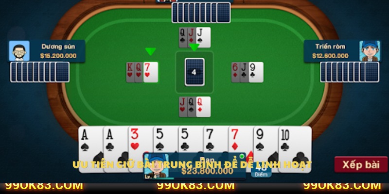 Nên giữ lại các lá bài trung bình để dễ kết hợp phỏm