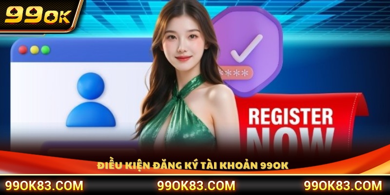 Vài yêu cầu cần có để tạo tài khoản