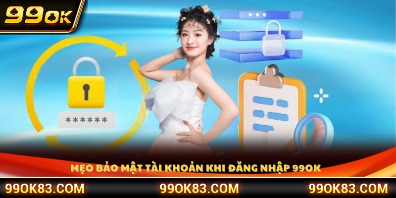 Mẹo bảo mật tài khoản để tránh bị xâm nhập