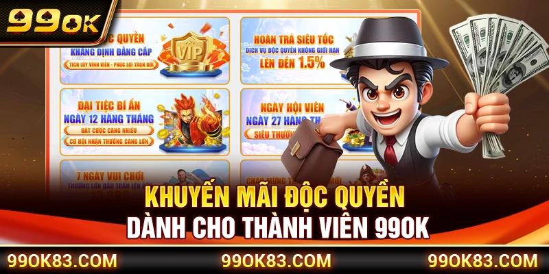 Khuyến mãi độc quyền dành cho thành viên 99OK